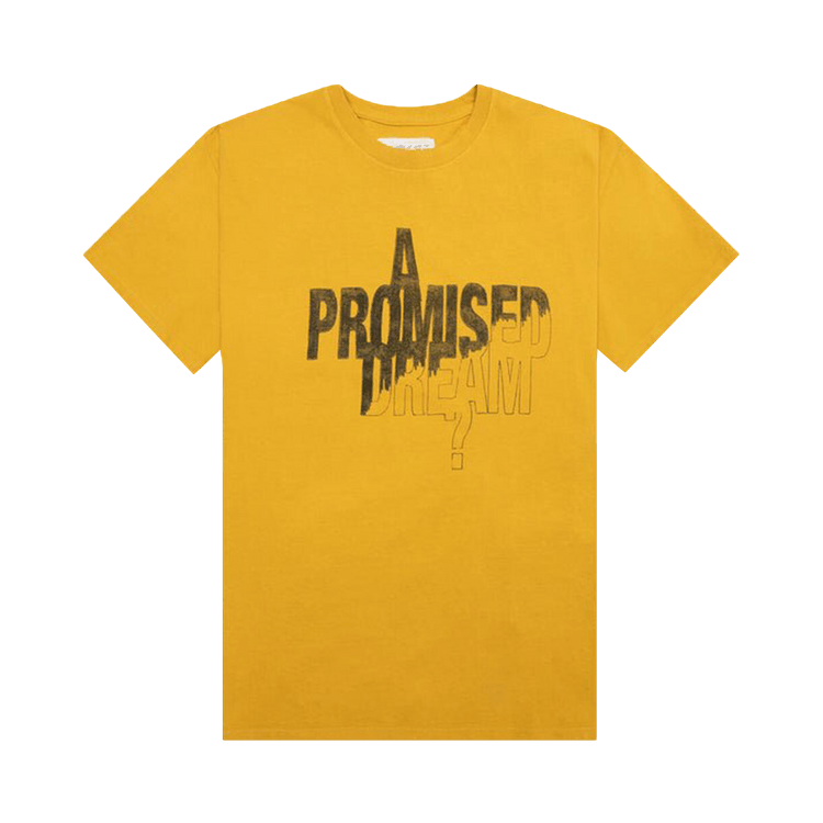 One Of These Days A Promised Dream T-Shirt "Mustard"