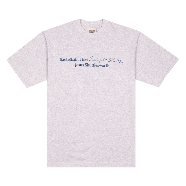 Bricks & Wood Basketball Is Like Poetry In Motion Tee "Ash"