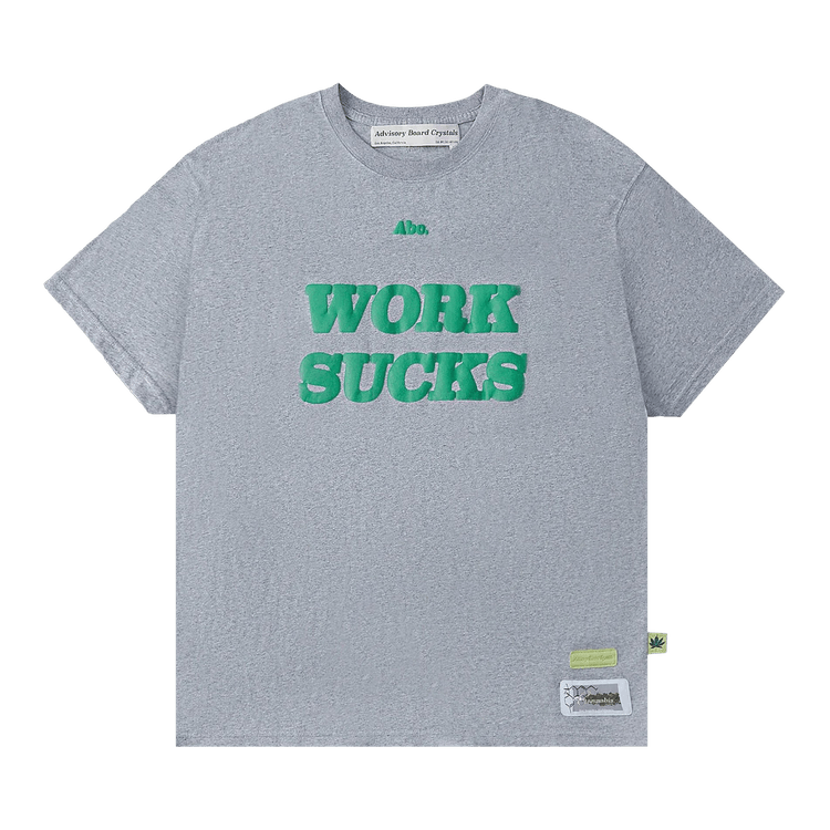 Advisory Board Crystals Work Sucks T-Shirt "Heather Grey"