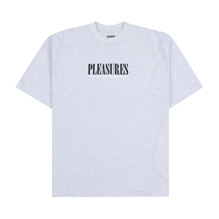 Pleasures Satisfaction T-Shirt "Grey"