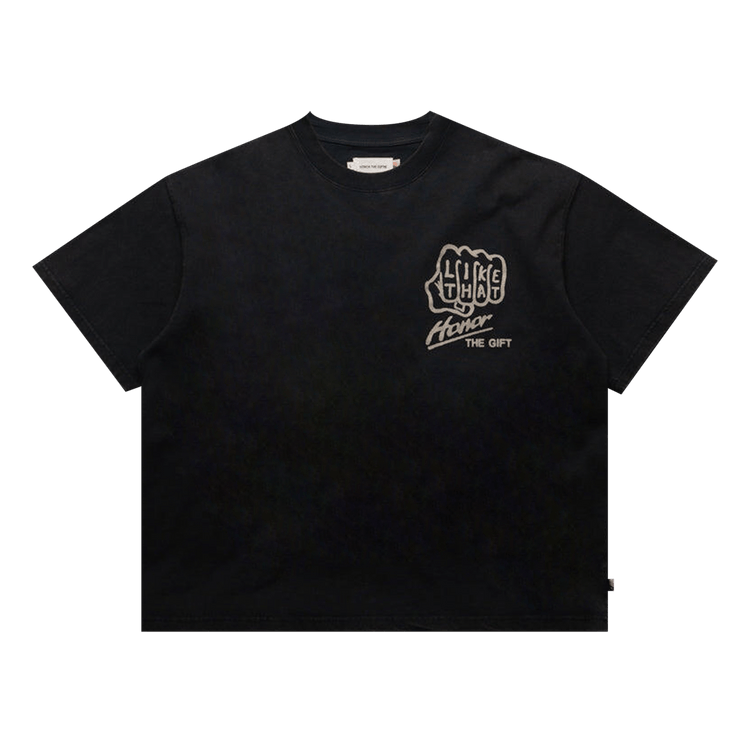 Honor The Gift Like That Tee "Black"