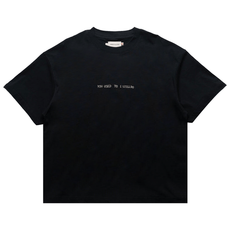 Honor The Gift You Used To I Still Do Tee "Black"