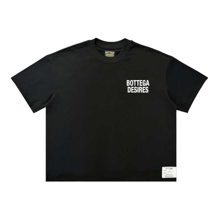 Bottega Desires Fuck Em T-Shirt "Black"