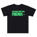 Vlone Stay Away From Your Friends T-Shirt "Black"