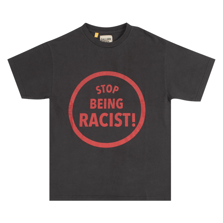 Gallery Dept. Stop Being Racist Tee "Black"
